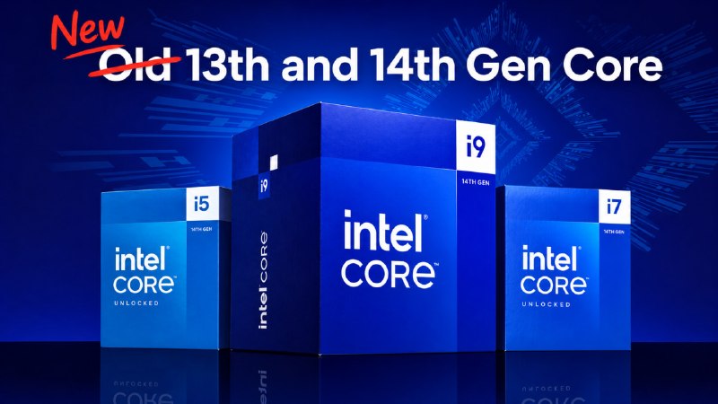 Intel возвращает Core 13/14 на LGA 1700